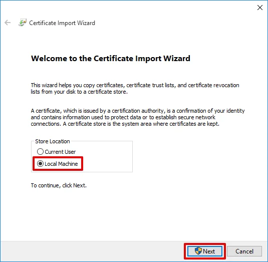 IKEv2 configuration guide for Windows PC - Select Local Machine for the Store Location